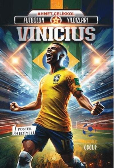 Futbolun Yildizlari - Vinicius Poster Hediyeli