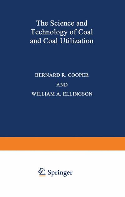 The Science and Technology of Coal and Coal Utilization