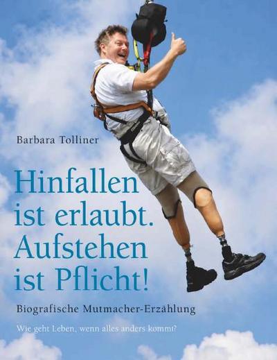 Hinfallen ist erlaubt. Aufstehen ist Pflicht!