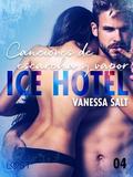 Ice Hotel 4: Canciones de escarcha y vapor