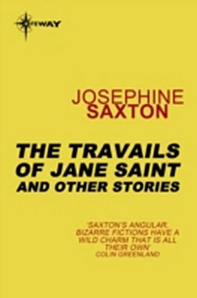 Travails of Jane Saint
