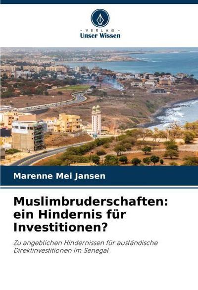 Muslimbruderschaften: ein Hindernis für Investitionen?