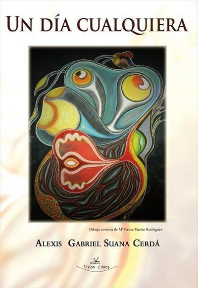 Suana Cerdá, A: Día cualquiera