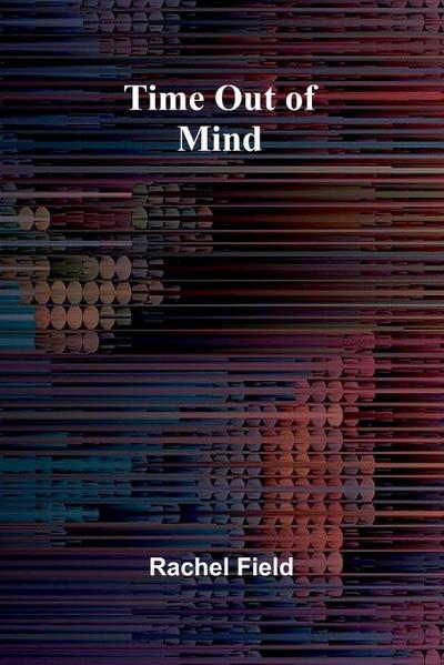 Time Out Of Mind