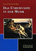 Das Unbewusste in der Musik