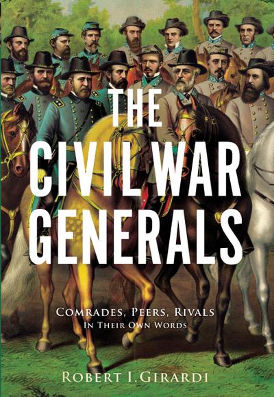 The Civil War Generals