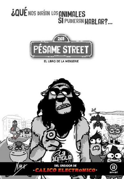 Pésame Street : ¿qué nos dirían los animales si pudieran hablar?