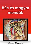 Hún és magyar mondák