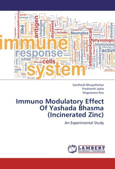 Immuno Modulatory Effect Of Yashada Bhasma (Incinerated Zinc)