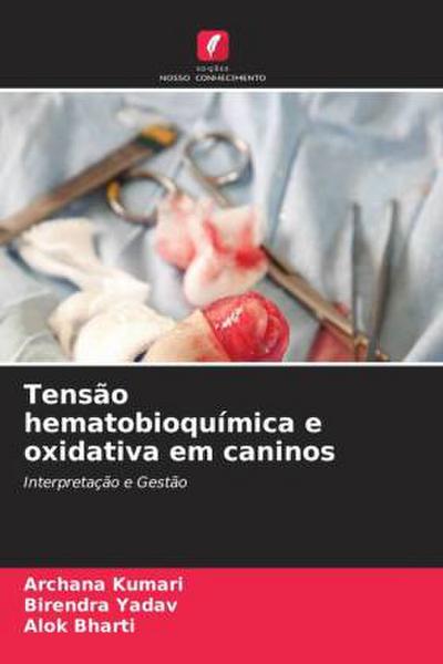 Tensão hematobioquímica e oxidativa em caninos