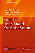 Control of Series-Parallel Conversion Systems