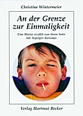 An der Grenze zur Einmaligkeit