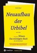 2. Auflage 1. Band von Neuaufbau der Urbibel