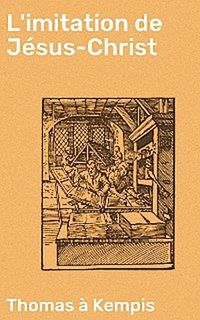 L’imitation de Jésus-Christ