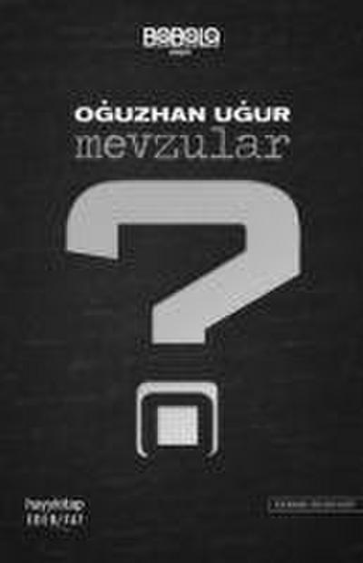 Mevzular - Oguzhan Ugur