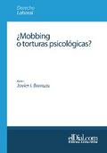 ¿Mobbing o torturas psicológicas?