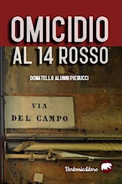 Omicidio al 14 rosso