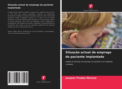 Situação actual de emprego do paciente implantado