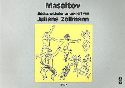 Maseltov, Jiddische Liederfür Gesang und Instrumente