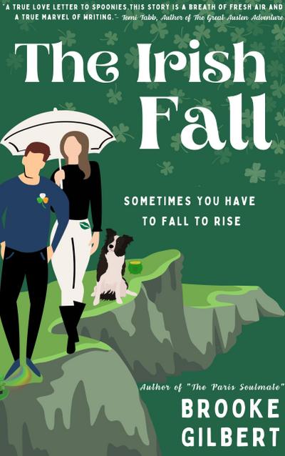 The Irish Fall (The International Soulmates Series)