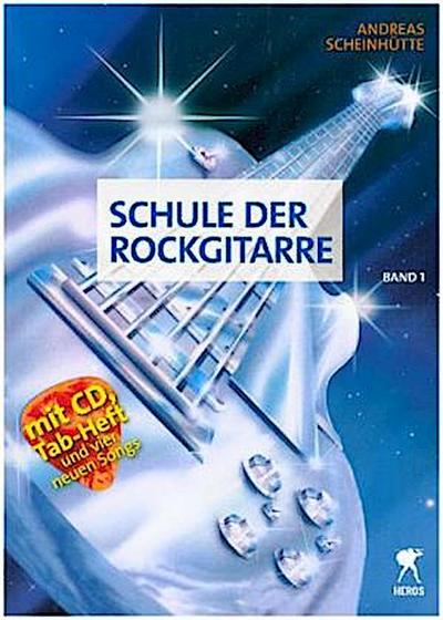Schule der Rockgitarre Band 1. Bd.1