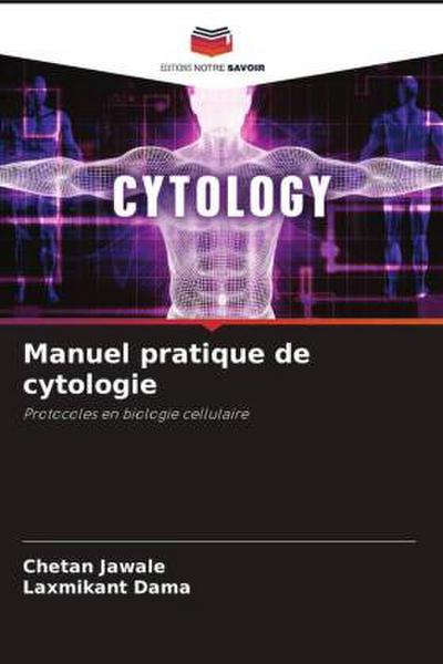 Manuel pratique de cytologie