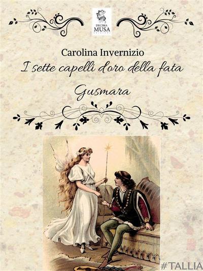 I sette capelli d’oro della fata Gusmara