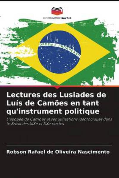 Lectures des Lusiades de Luís de Camões en tant qu’instrument politique