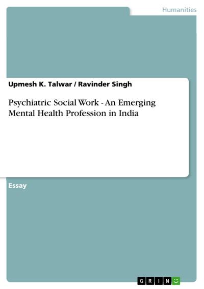 Psychiatric Social Work - An Emerging Mental Health Profession in India