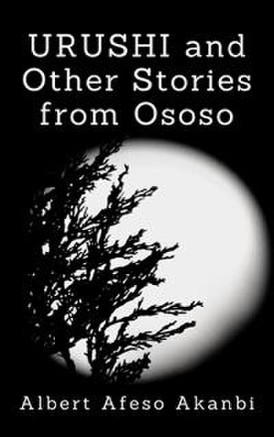 URUSHI and Other Stories from Ososo