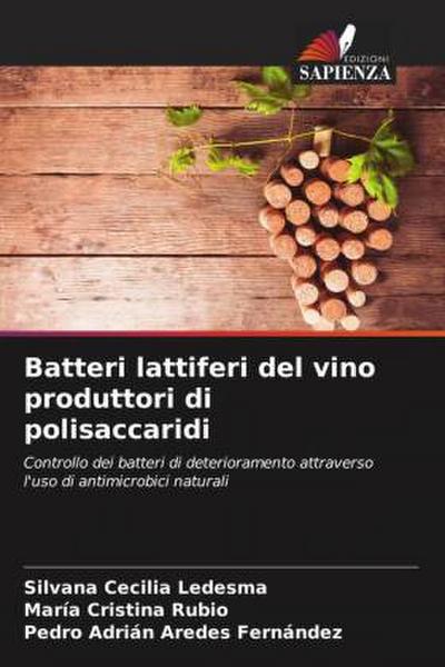 Batteri lattiferi del vino produttori di polisaccaridi