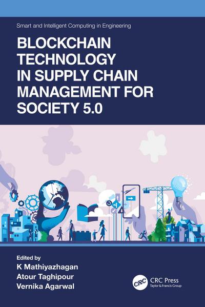 Blockchain Technology in Supply Chain Management for Society 5.0