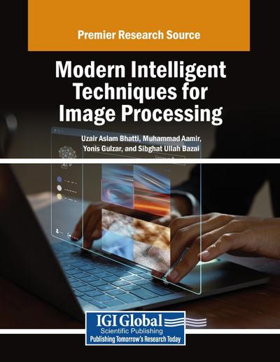 Modern Intelligent Techniques for Image Processing