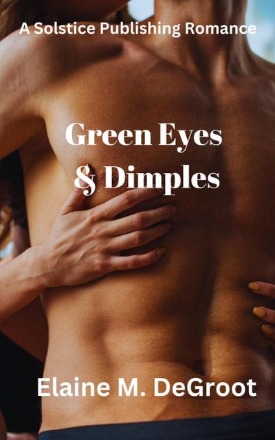 Green Eyes & Dimples