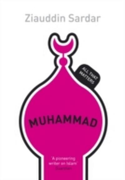 Muhammad: All That Matters