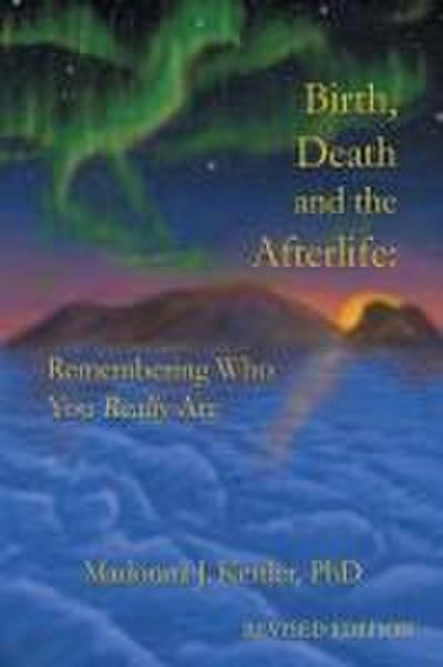 Birth, Death and the Afterlife