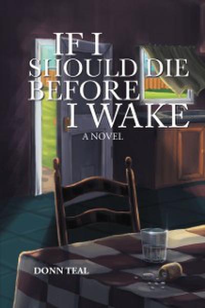 If I Should Die Before I Wake
