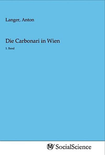 Die Carbonari in Wien