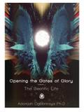 Opening the Gates of Glory