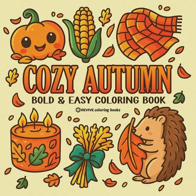 Bold & Easy Cozy Autumn Coloring Book