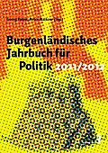 Burgenländisches Jahrbuch für Politik 2011/2012