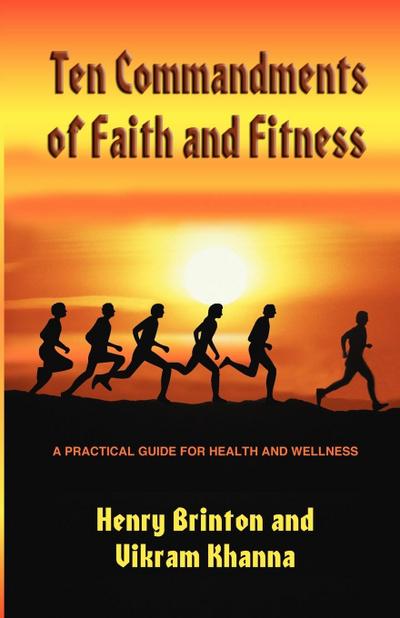 TEN COMMANDMENTS OF FAITH AND FITNESS