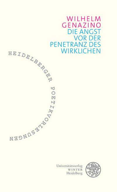 Die Angst vor der Penetranz des Wirklichen
