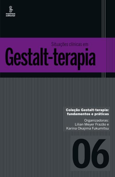 Situações clínicas em Gestalt-Terapia