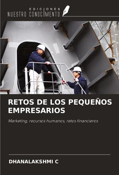 RETOS DE LOS PEQUEÑOS EMPRESARIOS