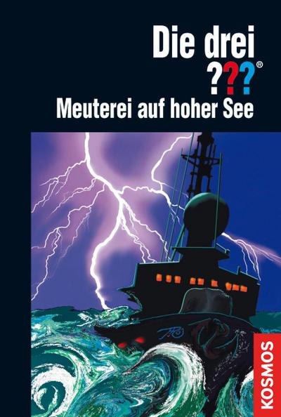 Die drei ??? Meuterei auf hoher See (drei Fragezeichen)