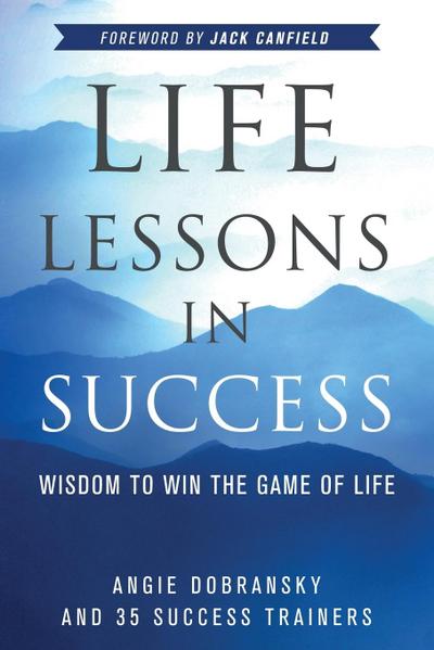 Life Lessons in Success