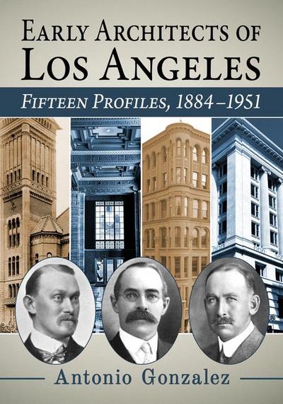Early Architects of Los Angeles