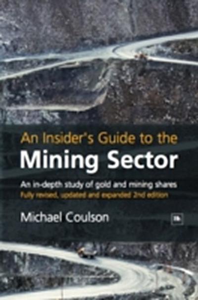 Insider’s Guide to the Mining Sector
