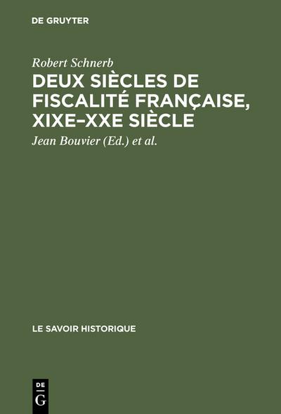 Deux siècles de fiscalité française, XIXe-XXe siècle
